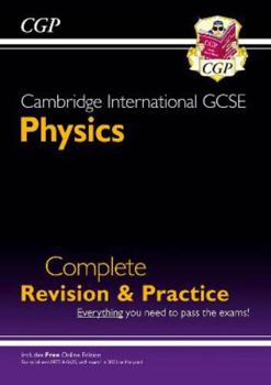 Paperback New Cambridge International GCSE Physics Complete Revision & Practice - for exams in 2023 & Beyond (CGP Cambridge IGCSE Revision) Book