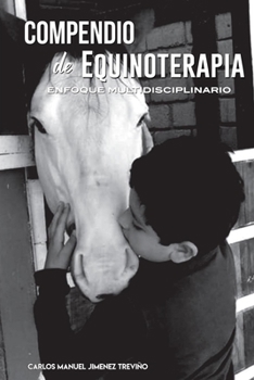 Paperback Compendio de equinoterapia: Enfoque multidisciplinario [Spanish] Book