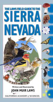 Paperback The Laws Field Guide to the Sierra Nevada Book