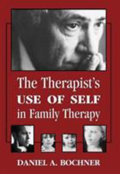 Hardcover Therapists Use of Self in Family Therapy Book