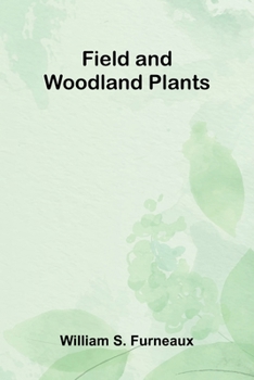 Paperback Field and Woodland Plants Book