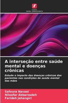 Paperback A interseção entre saúde mental e doenças crônicas [Portuguese] Book