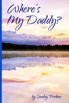 Paperback Where's My Daddy? Book