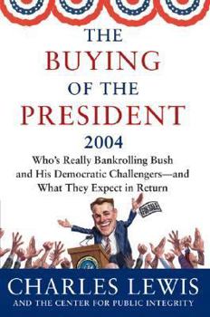 Paperback The Buying of the President 2004 Book