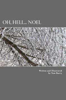 Paperback Oh, Hell... Noel. Book