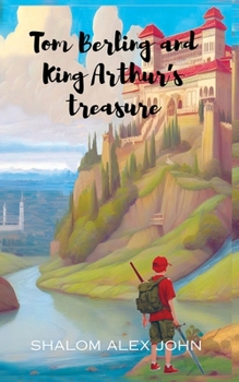 Tom Berling and King Arthur's Treasure