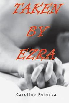 Paperback Taken By Ezra: The Lanphear Men Book
