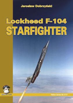Paperback Lockheed F-104 Starfighter (Yellow Series) Book