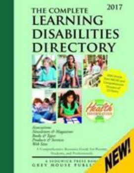 Paperback Complete Learning Disabilities Directory, 2017: Print Purchase Includes 1 Year Free Online Access Book