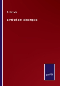 Paperback Lehrbuch des Schachspiels [German] Book