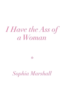 Paperback I Have the Ass of a Woman Book