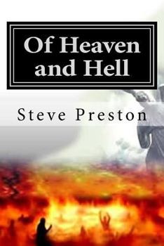 Paperback Of Heaven and Hell: What We Know Will Surpise You! Book