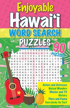 Paperback Enjoyable Hawaii Word Search Puzzles Book
