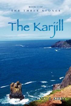 Paperback The Karjill: Book II of the Three Stones Book