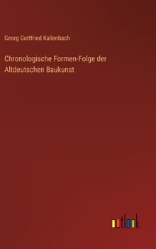 Hardcover Chronologische Formen-Folge der Altdeutschen Baukunst [German] Book