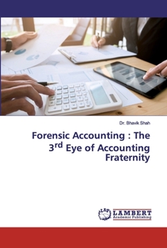 Paperback Forensic Accounting: The 3rd Eye of Accounting Fraternity Book