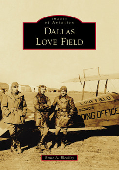 Paperback Dallas Love Field Book