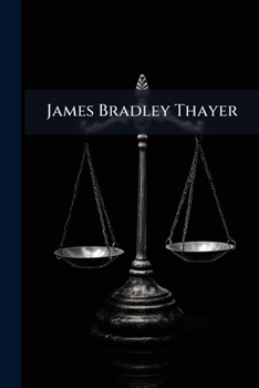 Paperback James Bradley Thayer Book