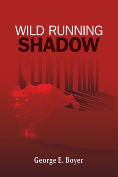 Wild Running Shadow