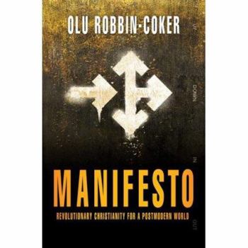 Paperback Manifesto: Revolutionary Christianity for a Postmodern World Book