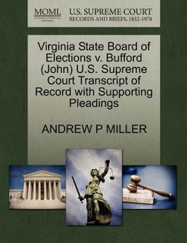 Paperback Virginia State Board of Elections V. Bufford (John) U.S. Supreme Court Transcript of Record with Supporting Pleadings Book