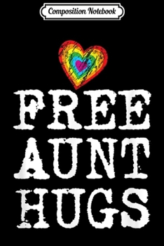 Paperback Composition Notebook: Gay Rights March Protest for Aunt Journal/Notebook Blank Lined Ruled 6x9 100 Pages Book