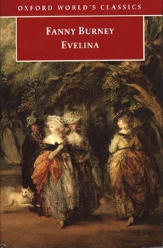 Evelina, or, The History of a Young Lady's Entrance into the World