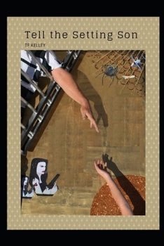 Paperback Tell the Setting Son Book