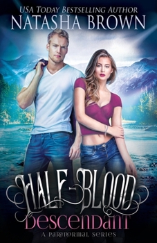 Half-Blood Descendant - Book #1 of the Half-Bloods