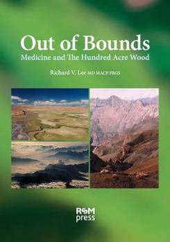 Paperback Out of Bounds: Medicine and the Hundred Acre Wood Book