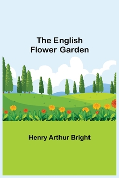 Paperback The English Flower Garden Book