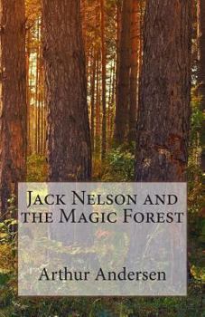 Paperback Jack Nelson and the Magic Forest Book