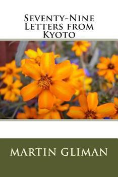 Paperback Seventy-Nine Letters from Kyoto Book