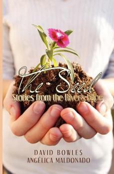 Paperback The Seed: Stories from the River's Edge Book