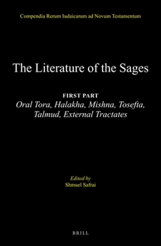 Hardcover The Literature of the Jewish People in the Period of the Second Temple and the Talmud, Volume 3 the Literature of the Sages: First Part: Oral Tora, Ha Book