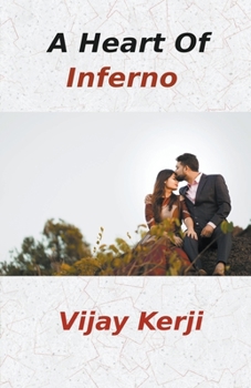 Paperback A Heart Of Inferno Book