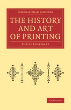 Paperback The History and Art of Printing: In Two Parts Book