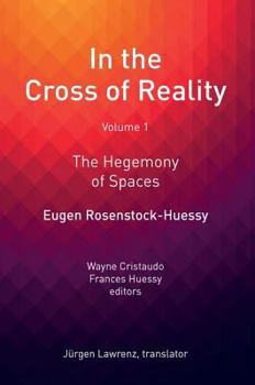 Hardcover In the Cross of Reality: The Hegemony of Spaces Book