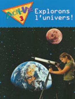 Paperback ACTI-VIE 3: EXPLORONS L`UNIVERS! Book