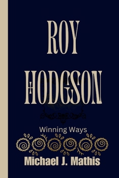 Paperback Roy Hodgson: Winning Ways Book