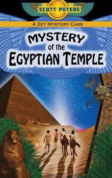 Mystery of the Egyptian Temple - Book #3 of the Zet Mystery Case