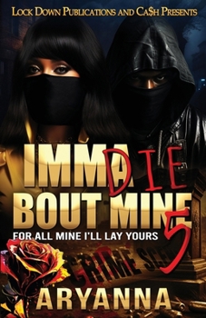 Paperback Imma Die Bout Mine 5 Book