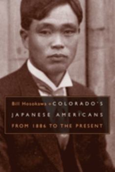 Colorado's Japanese Americans: From 1886 to the Present - Book  of the Timberline Books