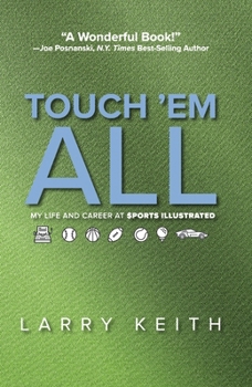 Hardcover Touch 'em All: My Life and Career at Sports Illustrated Book