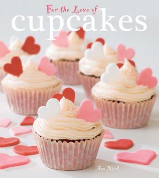 Hardcover For The Love of Cupcakes Book