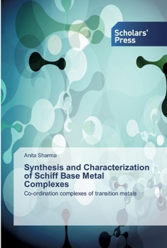Paperback Synthesis and Characterization of Schiff Base Metal Complexes Book