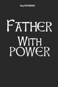 Father With POWER: Ruled Lovely Copy Book, SOFT Cover Girls Kids Elementary School Supplies Student Teacher Daily Creative Writing Journal, 100 Pages