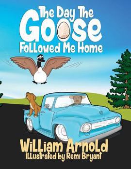 Paperback The Day The Goose Followed Me Home Book
