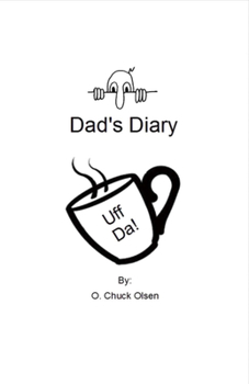 Paperback Dad's Diary: Volume 1 Book