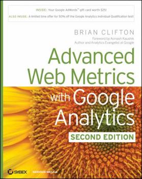 Paperback Advanced Web Metrics with Google Analytics, 2nd Edition Book